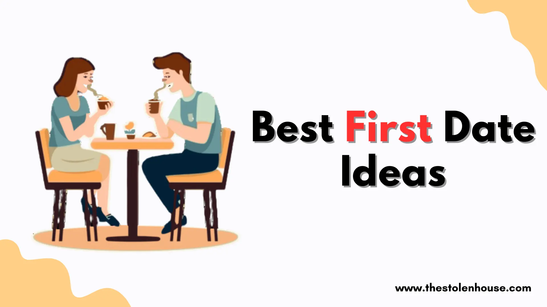 Best First Date Ideas