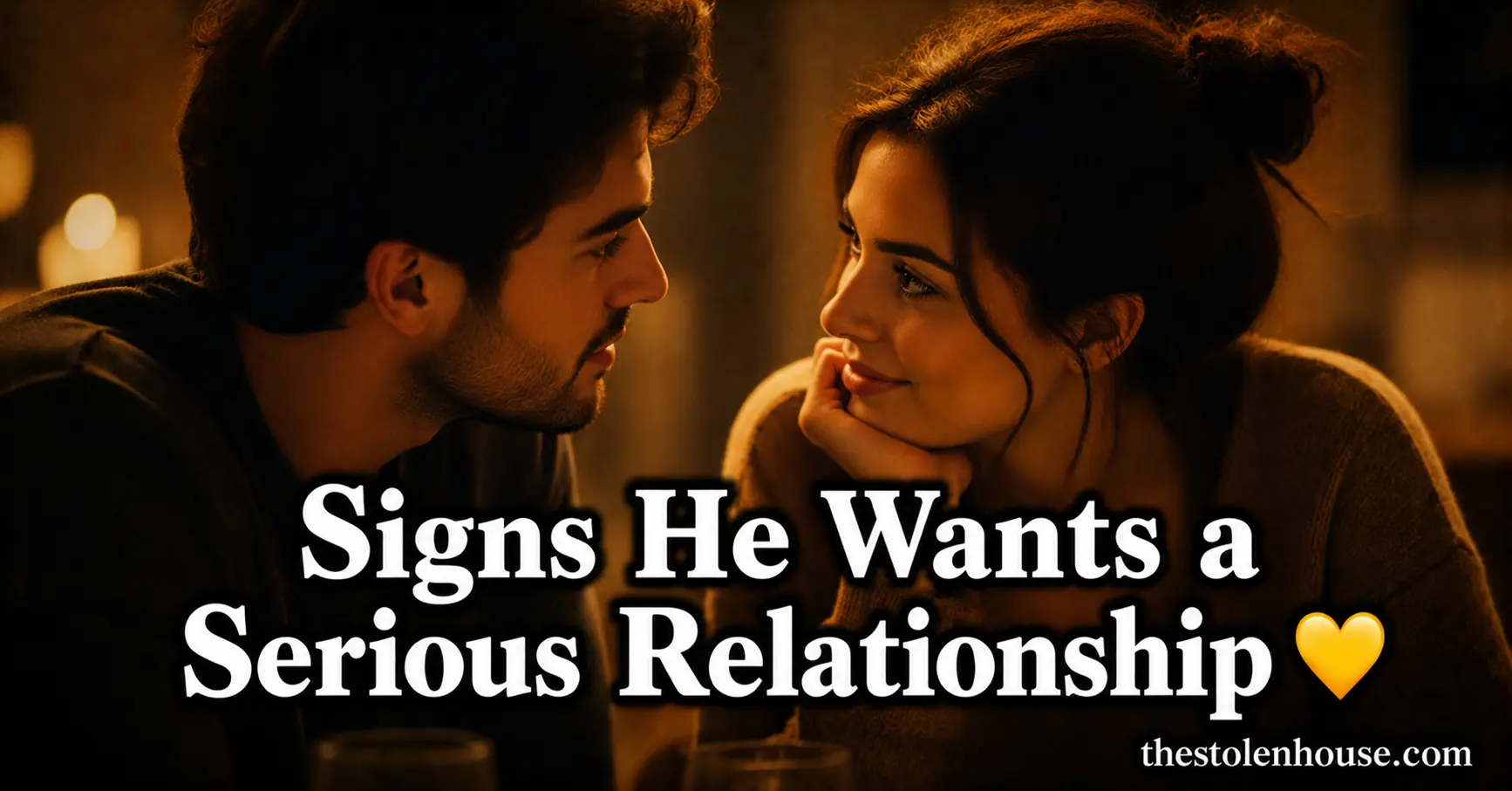 Signs he wants a serious relationship